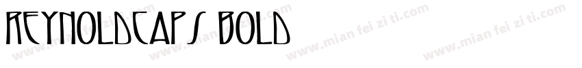 ReynoldCaps Bold字体转换